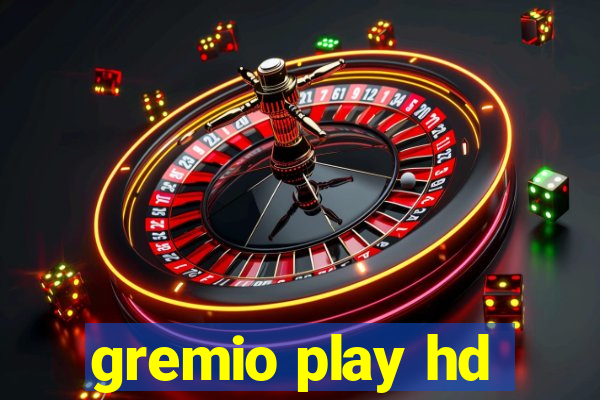 gremio play hd